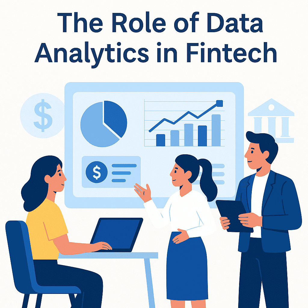 The Role of Data Analytics in Fintech